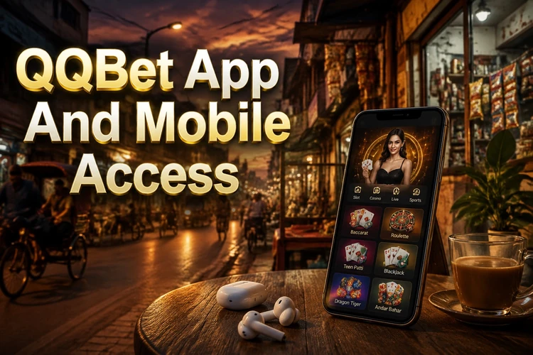 QQBet App And Mobile Access